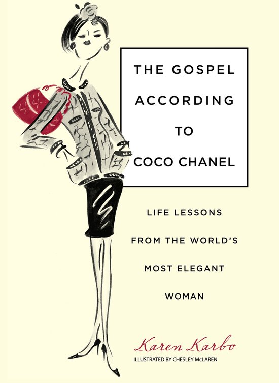 The Gospel According to Coco Chanel