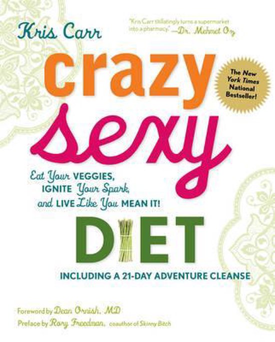 Crazy Sexy Diet