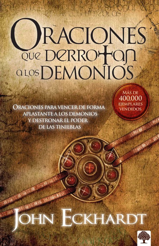 Oraciones Que Derrotan los Demonios