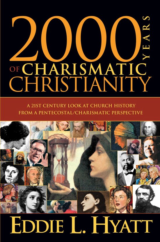 2000 Years Of Charismatic Christianity