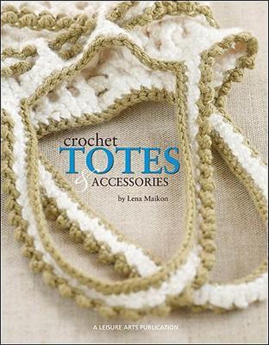 Crochet Totes and Accessories