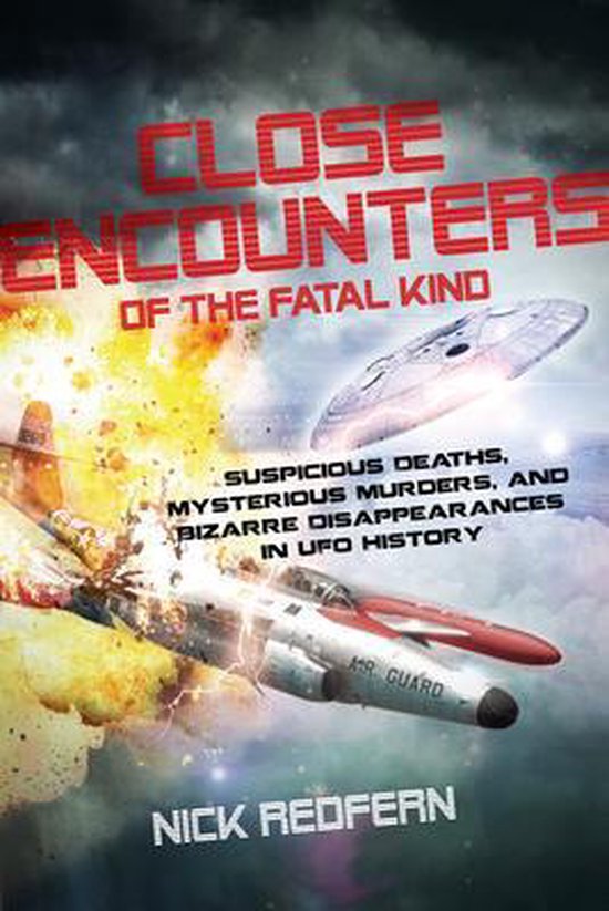 Close Encounters Of The Fatal Kind