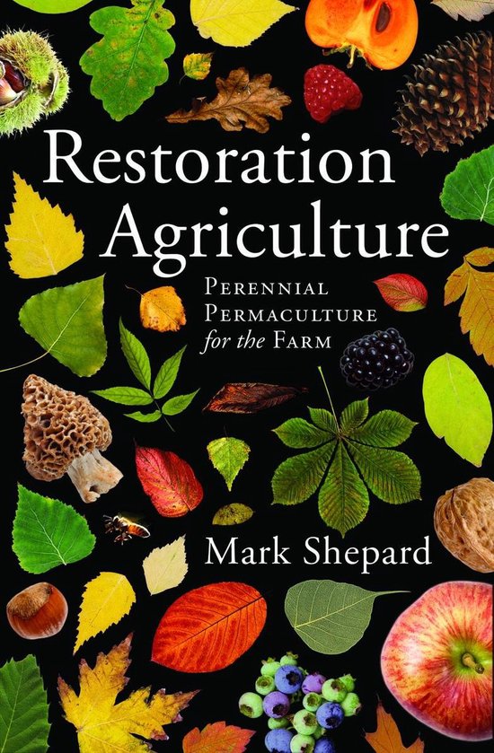 Restoration Agriculture