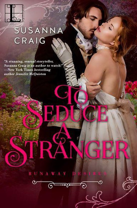 The Runaway Desires Series 3 - To Seduce a Stranger