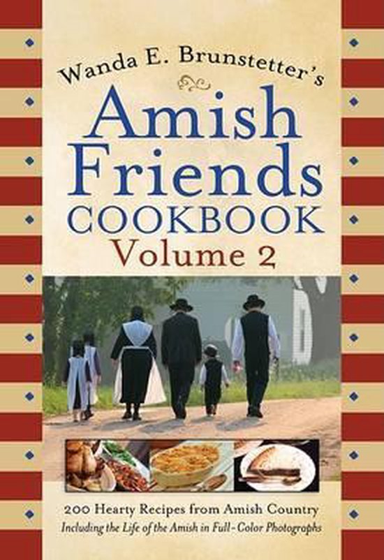 Wanda E. Brunstetter's Amish Friends Cookbook