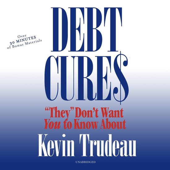 Debt Cures “They” Don’t Want You to Know About