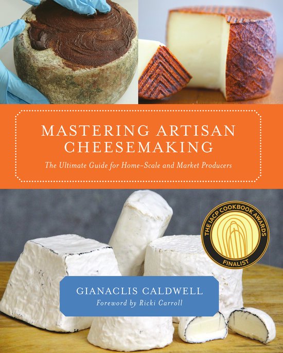 Mastering Artisan Cheesemaking