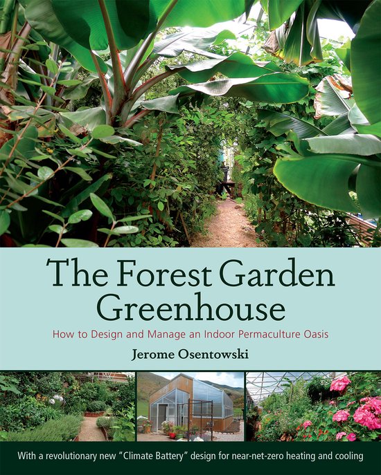 The Forest Garden Greenhouse