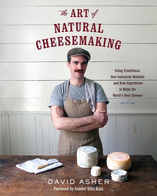 Art Of Natural Cheesemaking