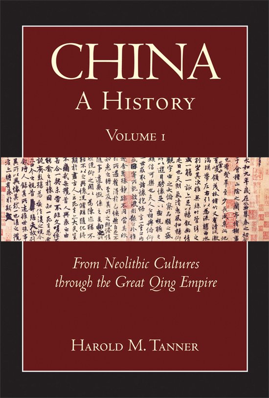 China: A History (Volume 1)