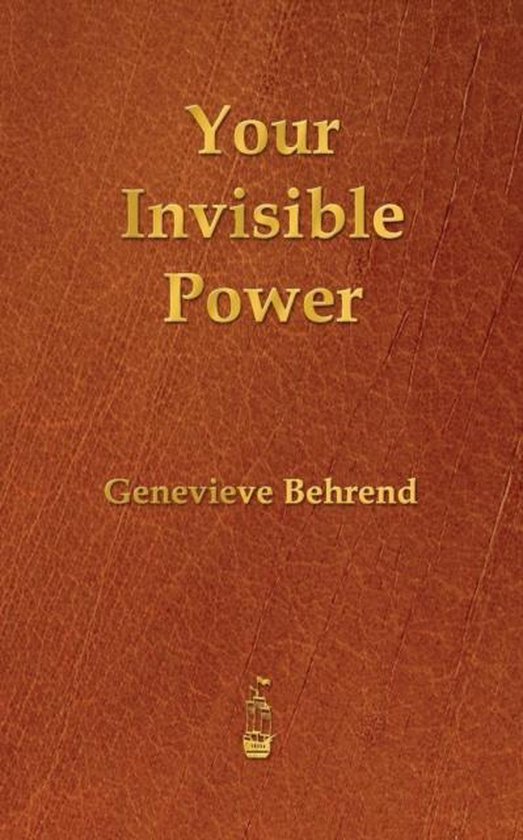 Your Invisible Power