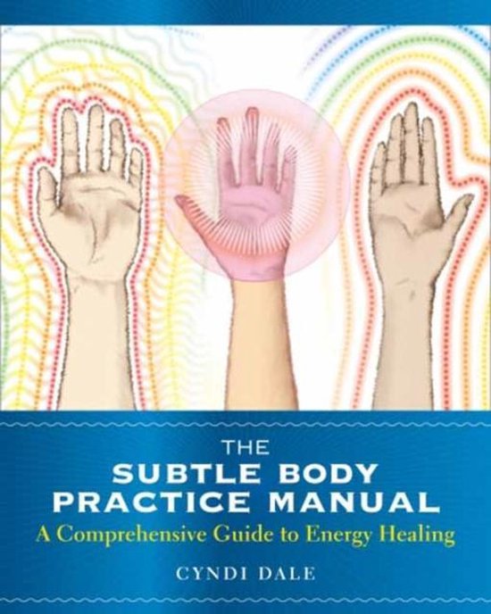 Subtle Body Practice Manual