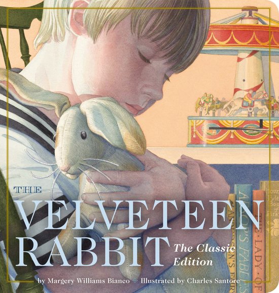 The Velveteen Rabbit Oversized Padded Board Book: The Classic Edition