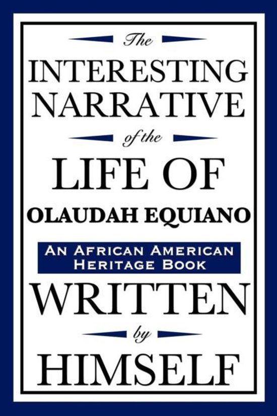 The Interesting Narrative of the Life of Olaudah Equiano