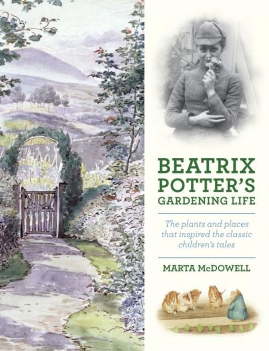 Beatrix Potters Gardening Life