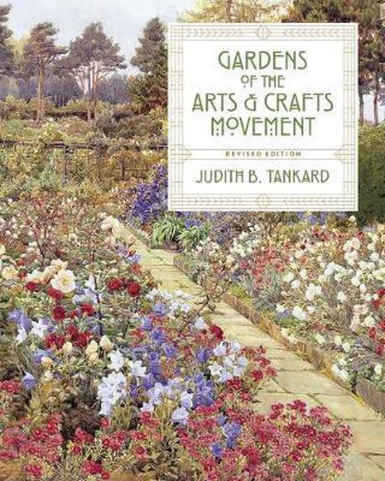 Gardens of the Arts and Crafts Movement