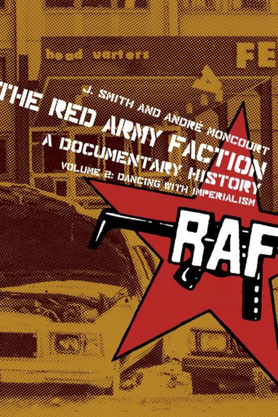 Red Army Faction, A Documentary History