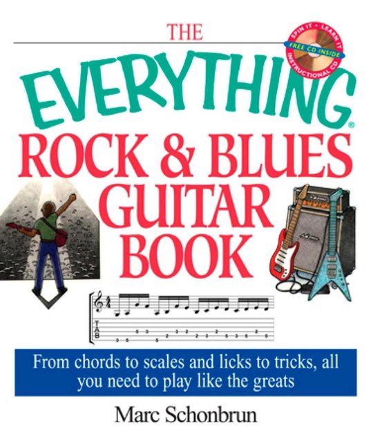 Everything Series - The Everything Rock & Blues Guitar Book