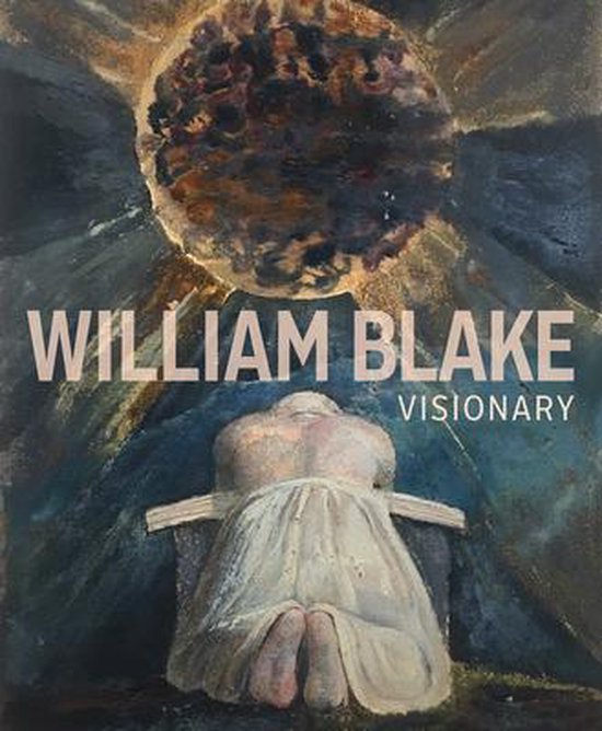 William Blake – Visionary