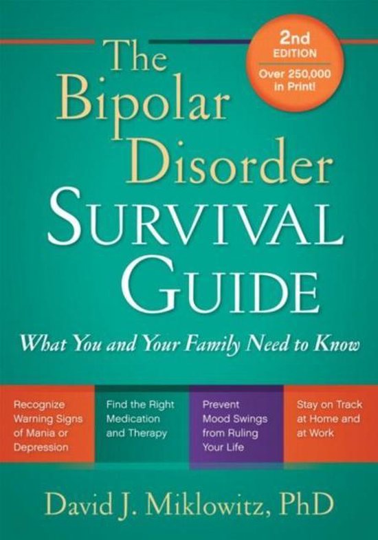 The Bipolar Disorder Survival Guide, Second Edition