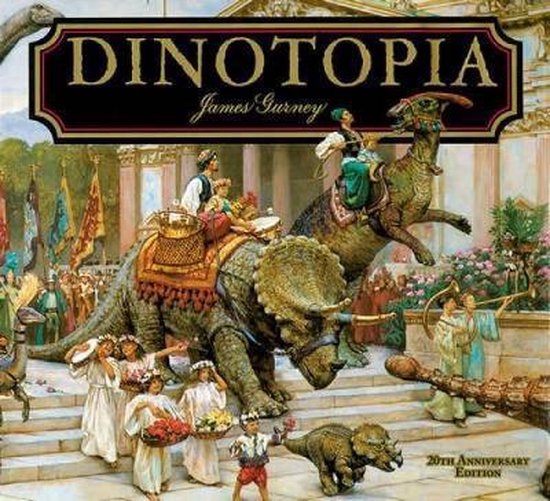 Gurney, J: Dinotopia, a Land Apart from Time