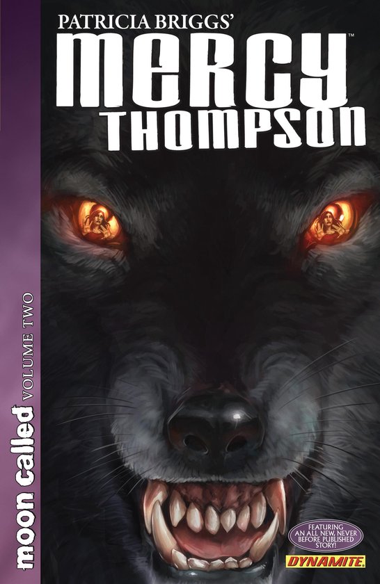 Patricia Briggs' Mercy Thompson 2 - Patricia Briggs' Mercy Thompson: Moon Called Vol. 2