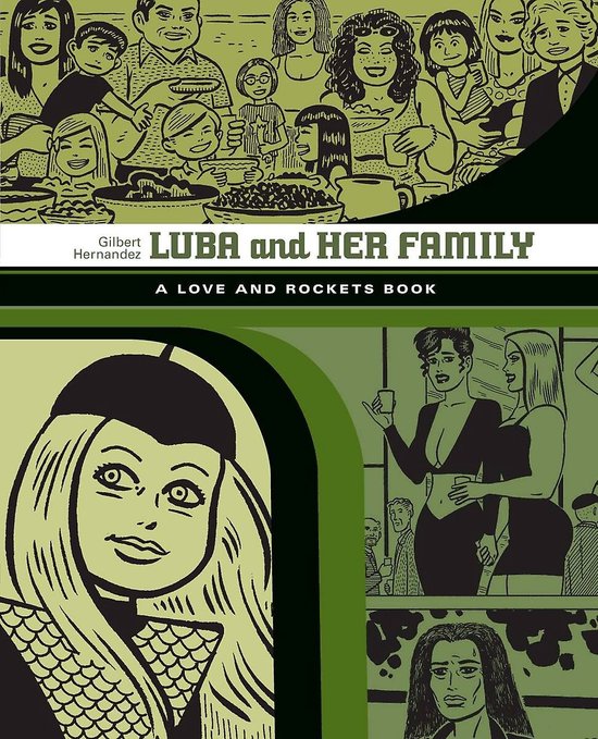 Luba & Her Family A Love & Rockets Book