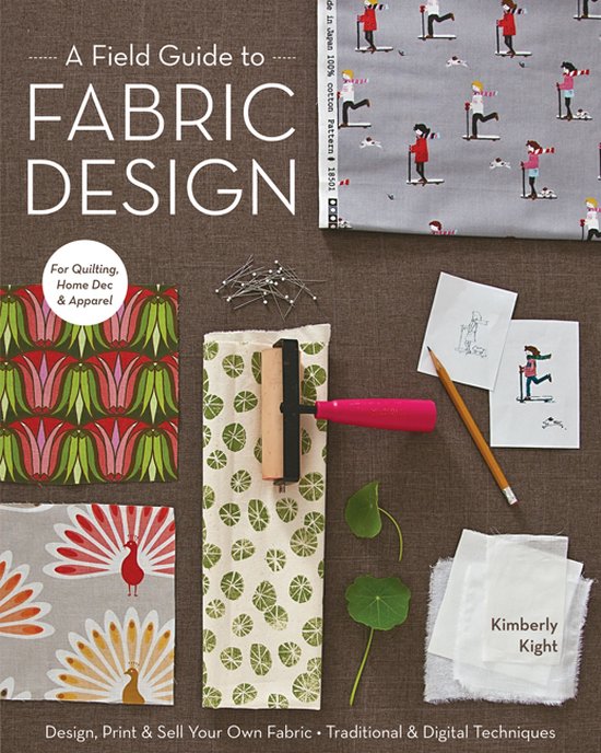 Field Guide To Fabric Design