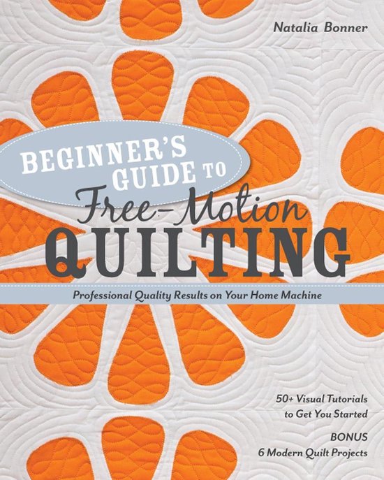 Beginner's Guide to Free-Motion Quilting