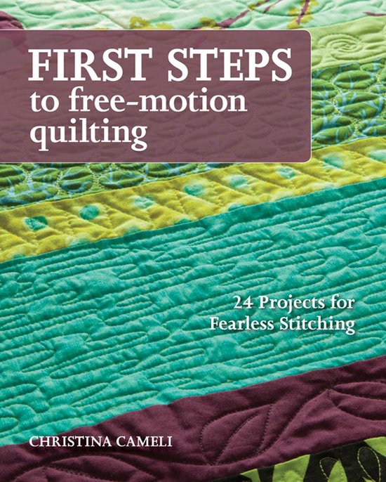 First Steps To Free Motion Quilting