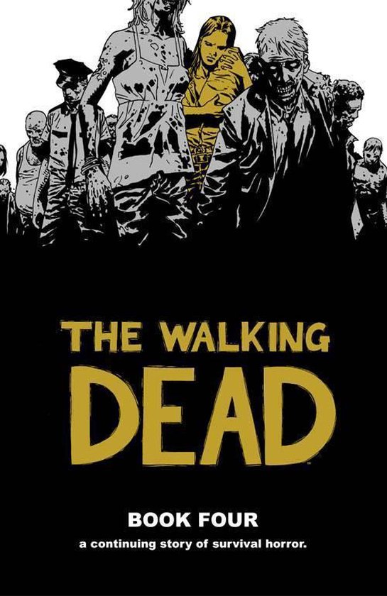 WALKING DEAD HC-The Walking Dead Book 4