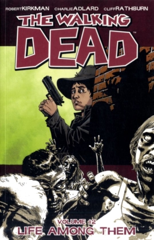 WALKING DEAD TP-The Walking Dead Volume 12: Life Among Them