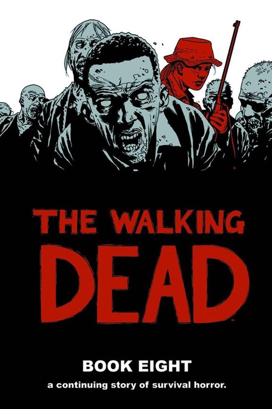 WALKING DEAD HC-The Walking Dead Book 8