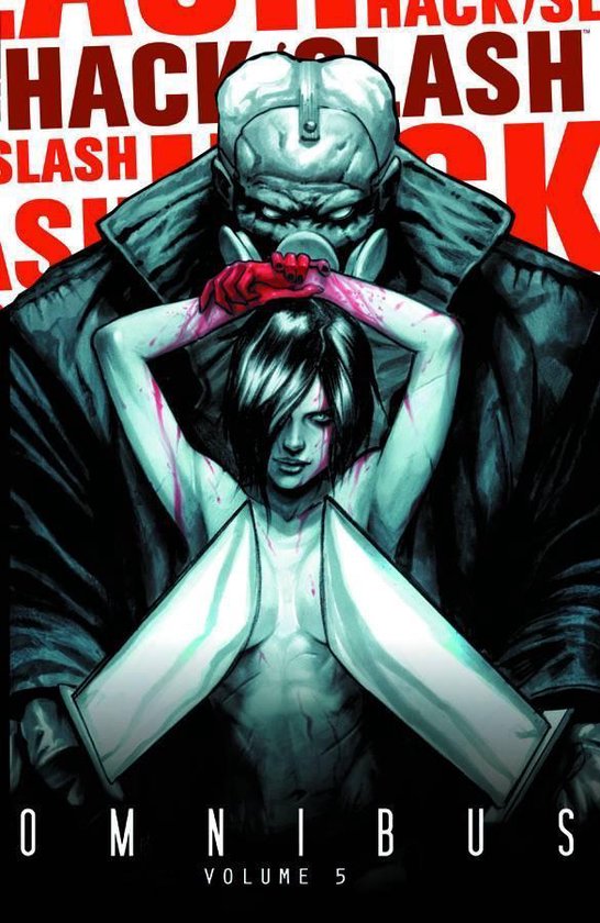 Hack/Slash Omnibus Volume 5 Tp