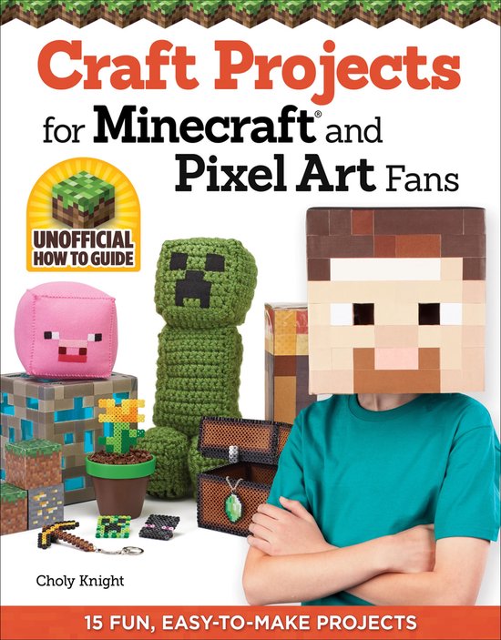 Craft Projects for Minecraft and Pixel Art Fans