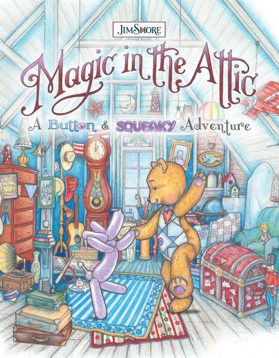 A Button & Squeaky Adventure - Magic in the Attic