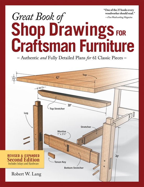 Great Book of Shop Drawings for Craftsman Furniture, Revised & Expanded Second Edition