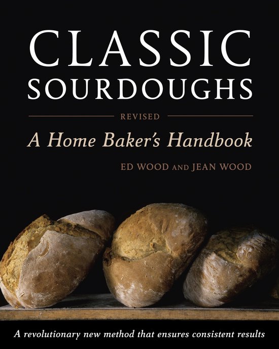 Classic Sourdoughs, Revised