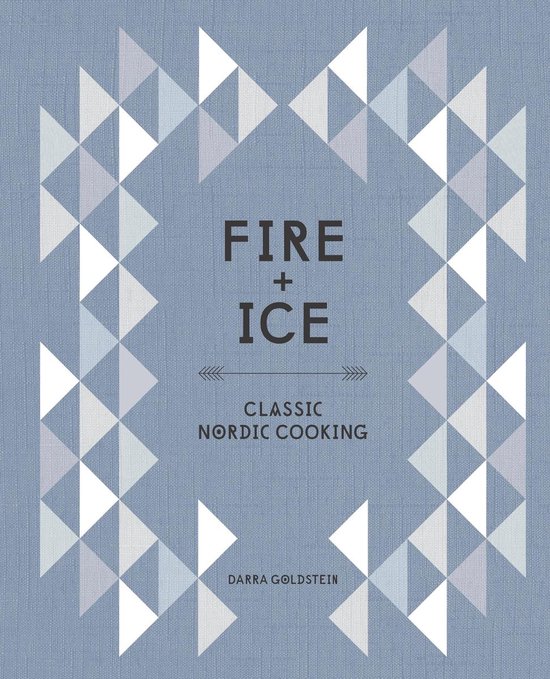 Fire & Ice Classic Nordic Cooking