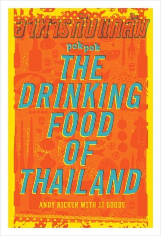 Pok Pok the Drinking Food of Thailand