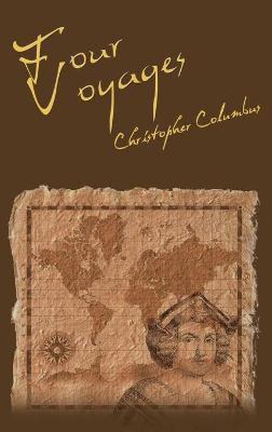 The Four Voyages of Christopher Columbus