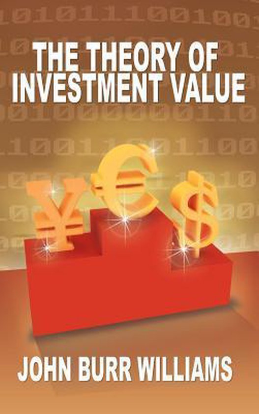 The Theory of Investment Value