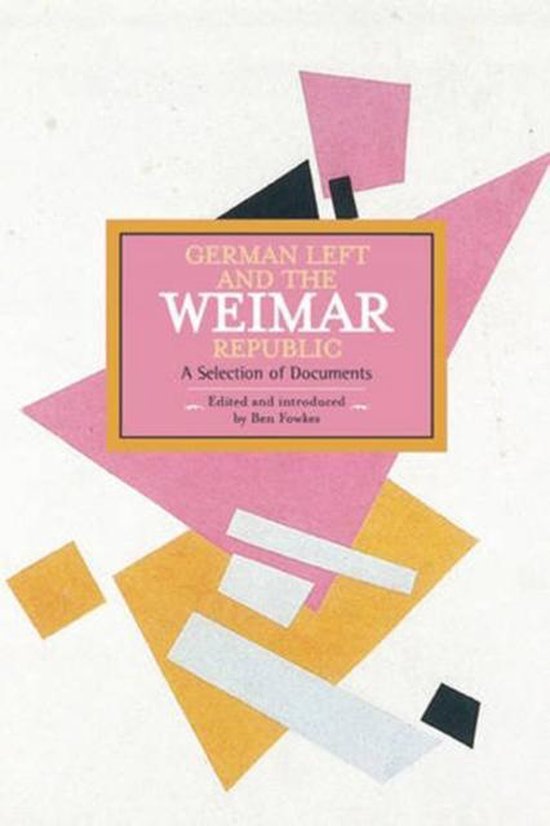 The German Left and the Weimar Republic