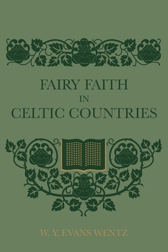 Fairy Faith In Celtic Countries