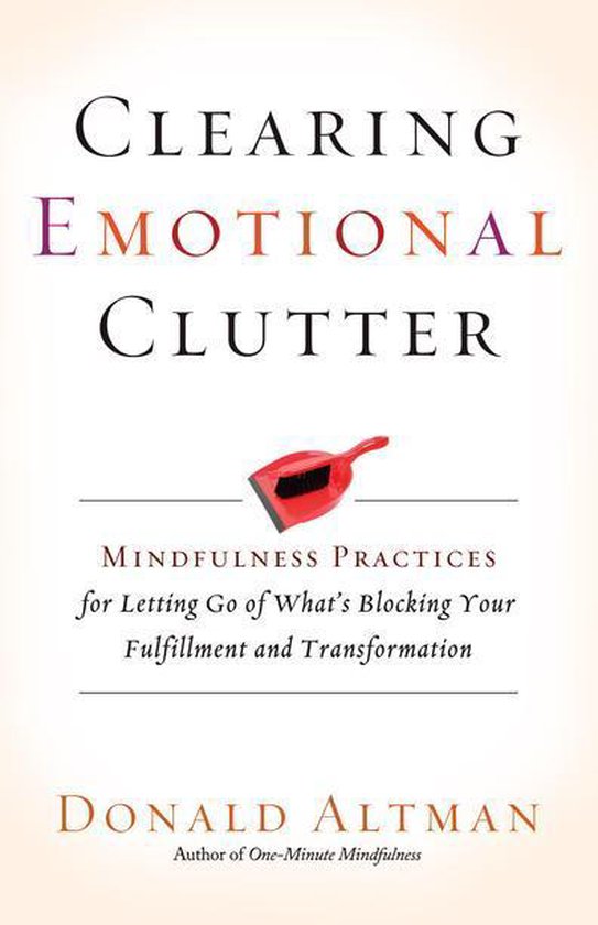 Clearing Emotional Clutter