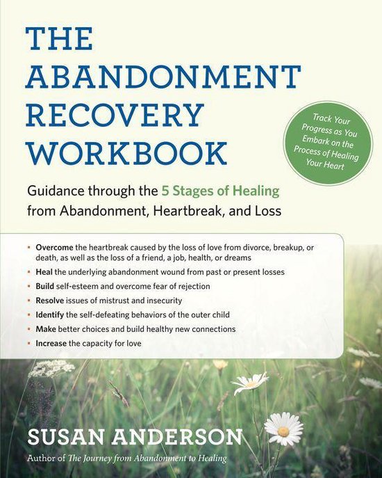 The Abandonment Recovery Workbook