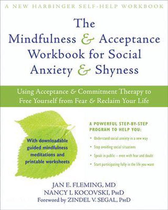 Mindfulness And Acceptance Workbook For Social Anxiety And S