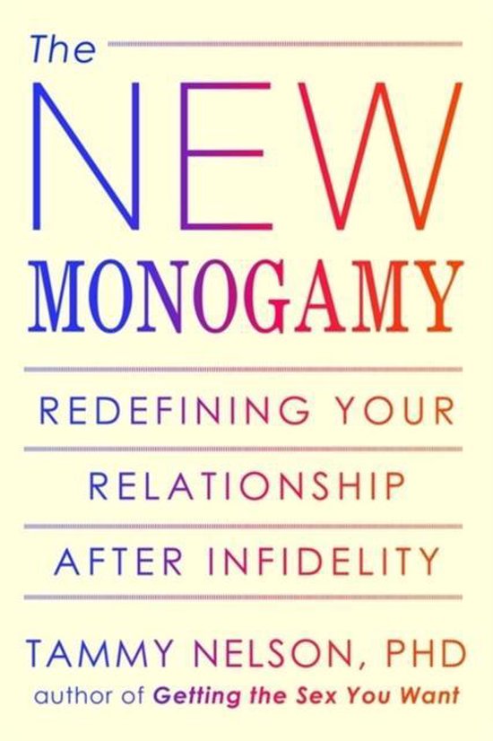 The New Monogamy