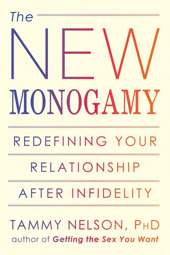 The New Monogamy