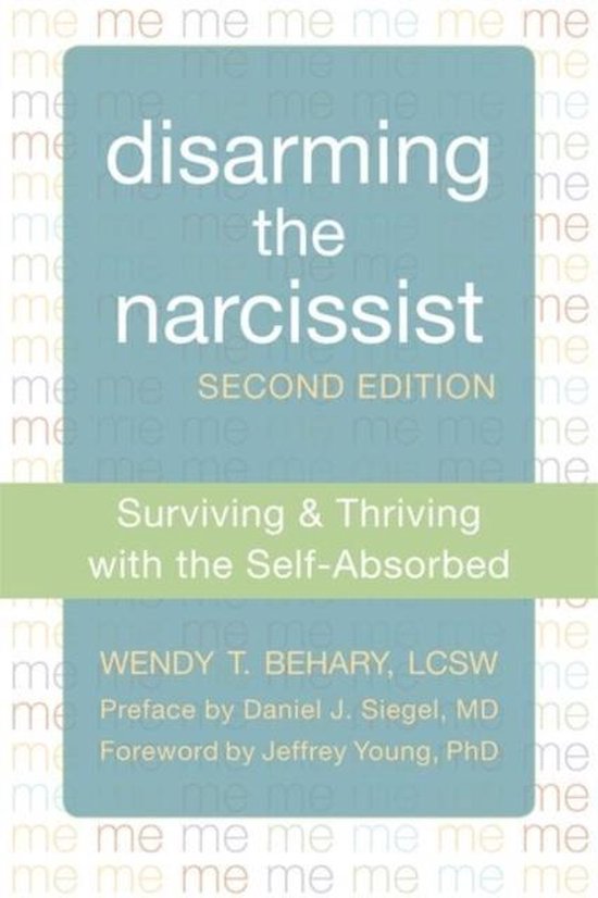 Disarming the Narcissist, Second Edition